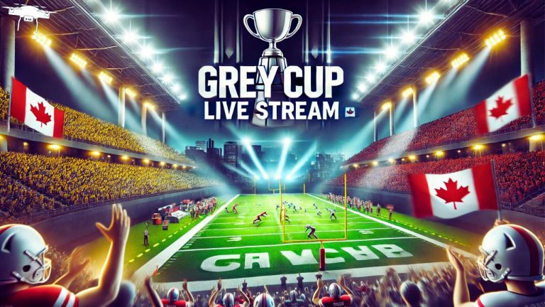 Grey Cup Live Stream: Your Ultimate Guide to Watching the Big Game